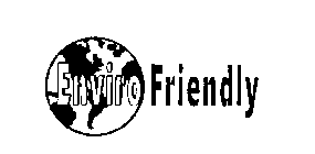 ENVIRO FRIENDLY