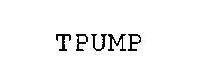 TPUMP