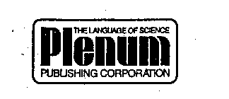 THE LANGUAGE OF SCIENCE PLENUM PUBLISHING CORPORATION