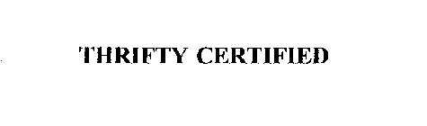 THRIFTY CERTIFIED