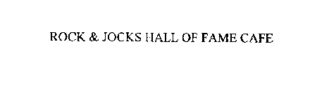 ROCK & JOCKS HALL OF FAME CAFE