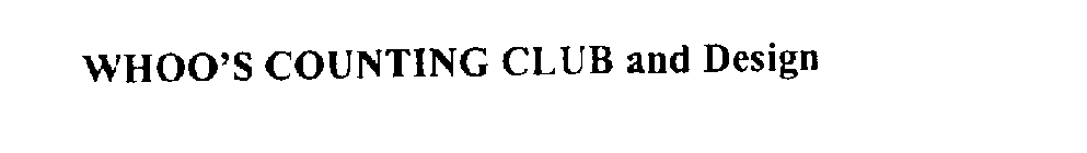 WHOO'S COUNTING CLUB AND DESIGN