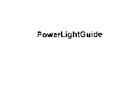 POWERLIGHTGUIDE