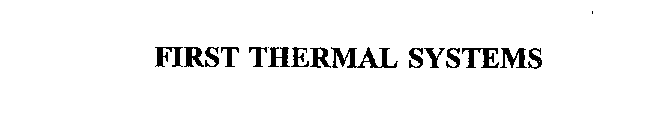 FIRST THERMAL SYSTEMS