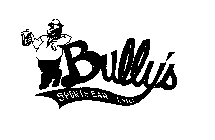 BULLY'S SPORTS BAR AND GRILL