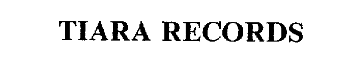 TIARA RECORDS