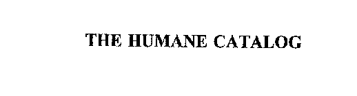 THE HUMANE CATALOG