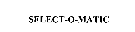 SELECT-O-MATIC