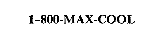 1-800-MAX-COOL