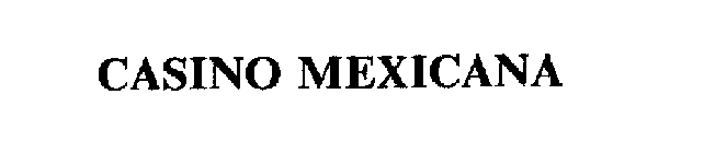 CASINO MEXICANA