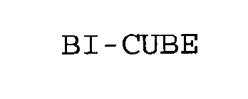 BI-CUBE
