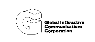 G GLOBAL INTERACTIVE COMMUNICATIONS CORPORATION