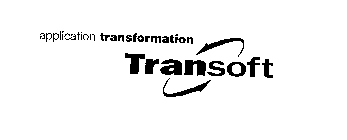 APPLICATION TRANSFORMATION TRANSOFT