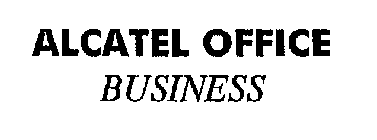 ALCATEL OFFICE BUSINESS