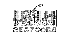 SONOMA SEAFOODS