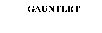 GAUNTLET