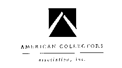 AMERICAN COLLECTORS ASSOCIATION, INC.
