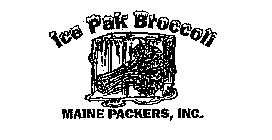 ICE PAK BROCCOLI MAINE PACKERS, INC.