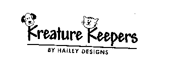 KREATURE KEEPERS BY HAILEY DESIGNS