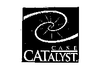 CASE CATALYST