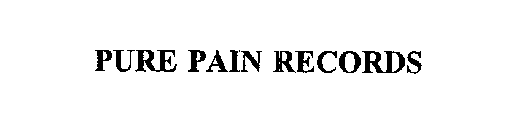 PURE PAIN RECORDS
