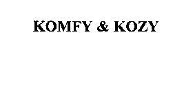 KOMFY & KOZY
