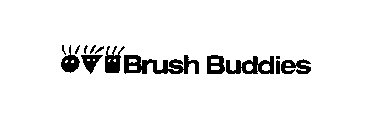 BRUSH BUDDIES
