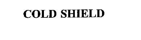 COLD SHIELD