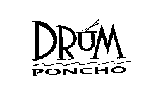 DRUM PONCHO