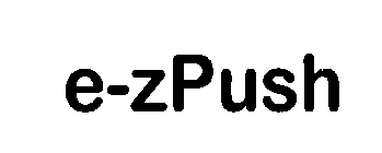 E-ZPUSH