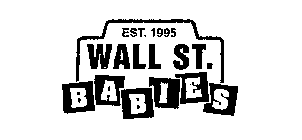 EST. 1995 WALL ST. BABIES