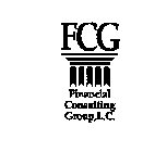 FCG FINANCIAL CONSULTING GROUP, L.C.