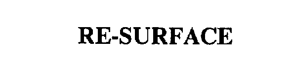 RE-SURFACE