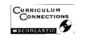 CURRICULUM CONNECTIONS SCHOLASTIC