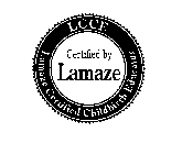 LCCE CERTIFIED BY LAMAZE LAMAZE CERTIFIED CHILDBIRTH EDUCATOR