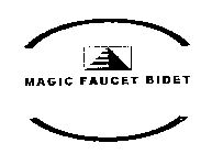 MAGIC FAUCET BIDET