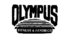 OLYMPUS FITNESS & AEROBICS