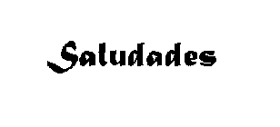 SALUDADES
