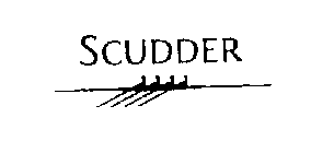 SCUDDER