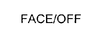 FACE/OFF