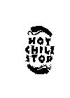 HOT CHILI STOP