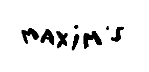 MAXIM'S