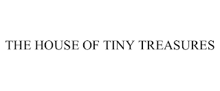 THE HOUSE OF TINY TREASURES