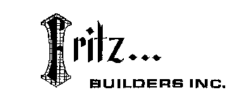 FRITZ... BUILDERS INC.
