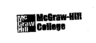 MC GRAW HILL MCGRAW- HILL COLLEGE