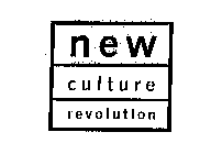 NEW CULTURE REVOLUTION