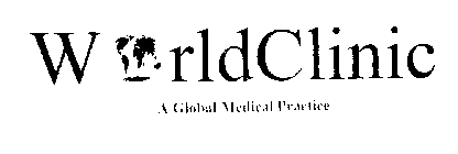 WORLD CLINIC A GLOBAL MEDICAL PRACTICE