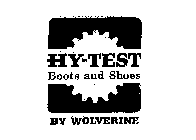 H-Y-TEST BOOTS AND SHOES BY WOLVERINE