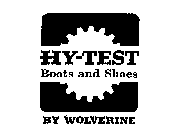 HY-TEST BOOTS AND SHOES BY WOLVERINE