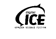 DIGITAL ICE APPLIED SCIENCE FICTION